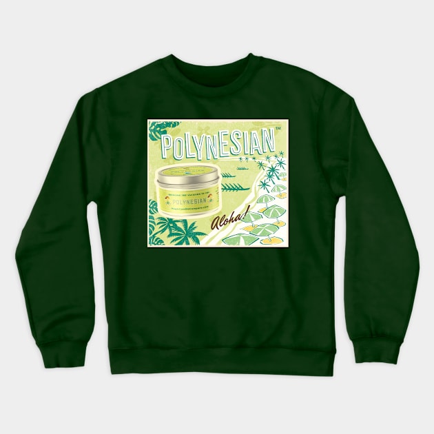 Polynesian by Magic Candle Company Crewneck Sweatshirt by MagicCandleCompany